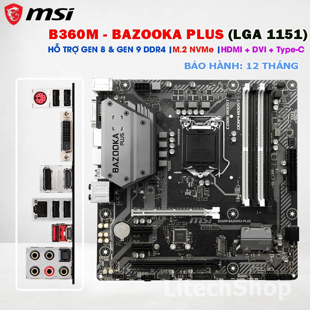 Main MSI B360M BAZOOKA PLUS Socket 1151 DDR4 B360 Hỗ Trợ Intel Gen 8 Gen 9 Có M.2 NVMe USB 3.1 Type-