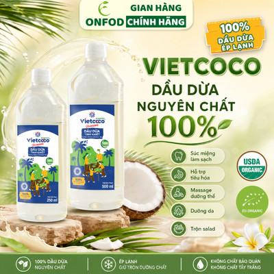 Dầu dừa organic tinh khiết ép lạnh Vietcoco ONFOD súc miệng dưỡng da dưỡng tóc 250ml 500ml