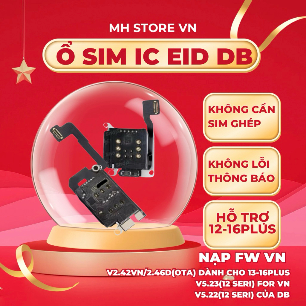 Ổ Sim IC EID cho 12-16Plus Lock, ko cần dùng sim ghép, chạy fw VN 5.23VN/2.42VN/2.46VN & FW 5.22 của