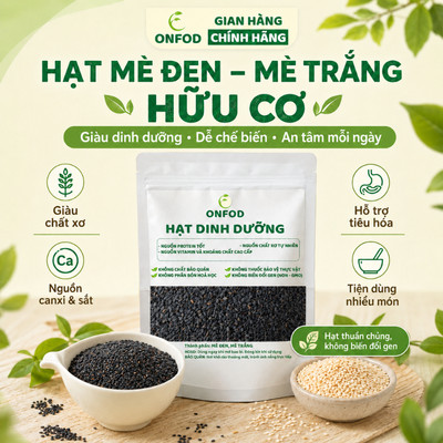 Hạt mè đen mè trắng hữu cơ ONFOD nấu sữa hạt nấu cháo cho bé ăn dặm healthy eat clean