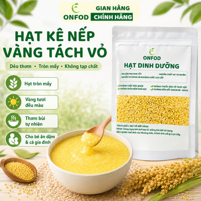 Hạt kê nếp vàng hữu cơ ONFOD đã tách vỏ ăn kiêng giảm cân bé ăn dặm mẹ bầu tiểu đường 100g 500g