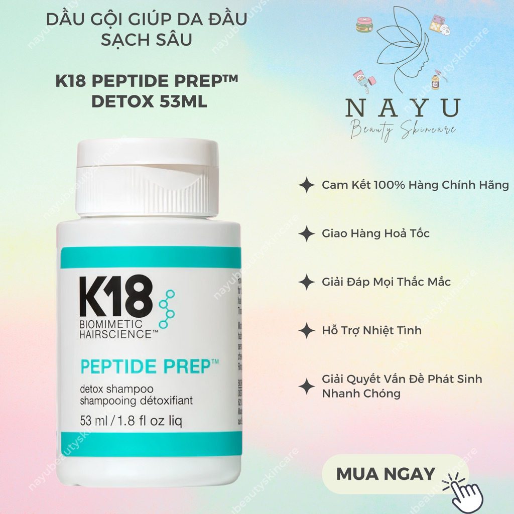 [HÀNG CÔNG TY] DẦU GỘI GIÚP DA ĐẦU SẠCH SÂU K18 PEPTIDE PREP™ DETOX 53ML
