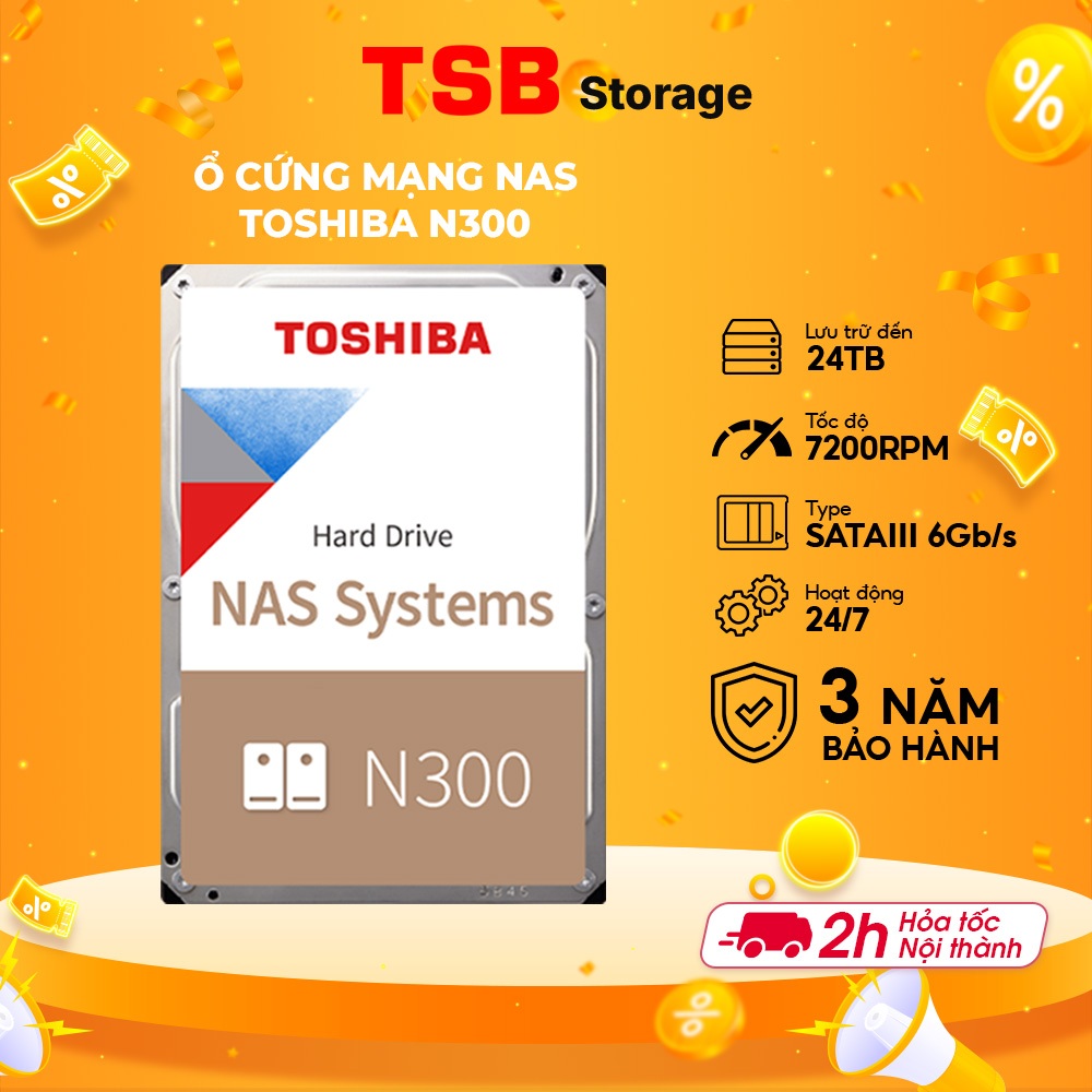 (HÀNG CHÍNH HÃNG) Ổ cứng mạng NAS HDD Toshiba N300 Gold 3.5Inch, Dung Lượng 4TB- 20TB hoạt động 24/7