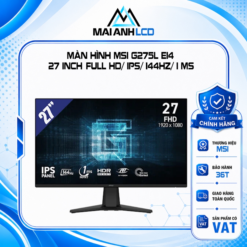 Màn hình lcd MSI G275L E14 | 27 inch, FHD, 144Hz, IPS