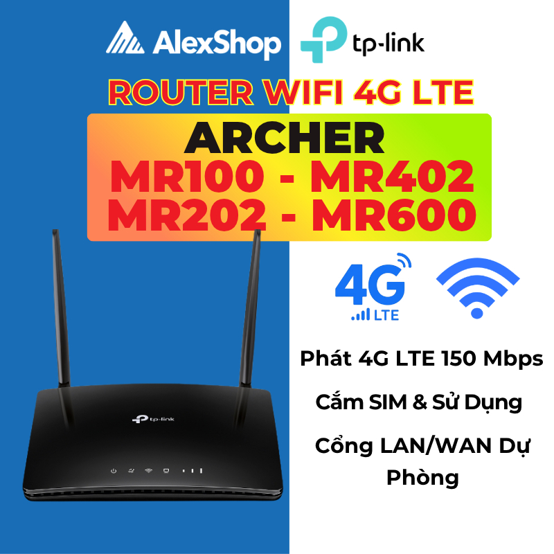 [2026]Phát 4G TP-Link Archer MR600 / MR400 / MR402 / MR202/ MR600 Phát Wifi 4G Trong Nhà Cho Nhiều T