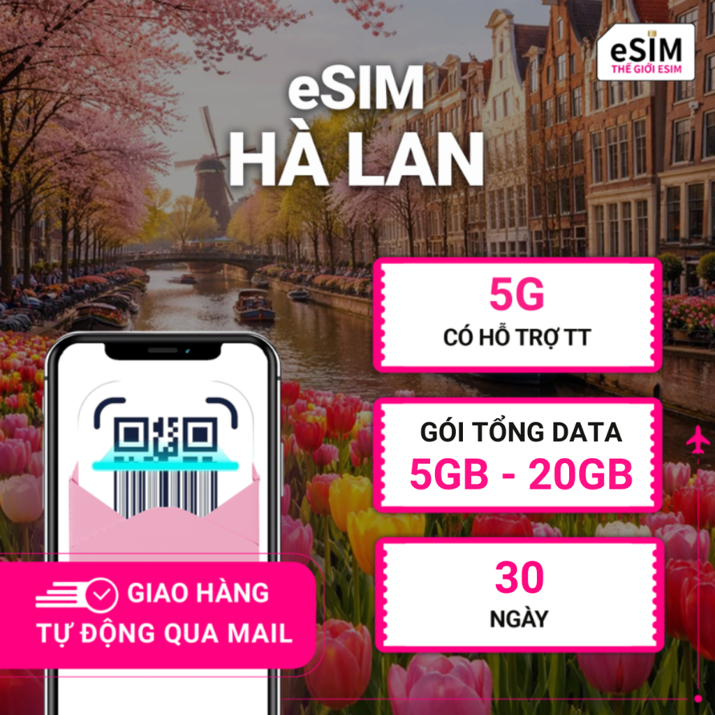 eSIM Hà Lan, 5G, Gói Tổng Data 5GB - 20GB, 30 ngày, Nhà mạng KPN Netherlands