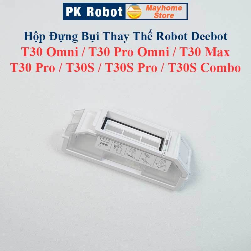 Hộp Đựng Bụi Thay Thế Robot Deebot T30 Omni, T30 Pro Omni, T30E Pro Omni, T30S Combo, T30 Max, T30 P