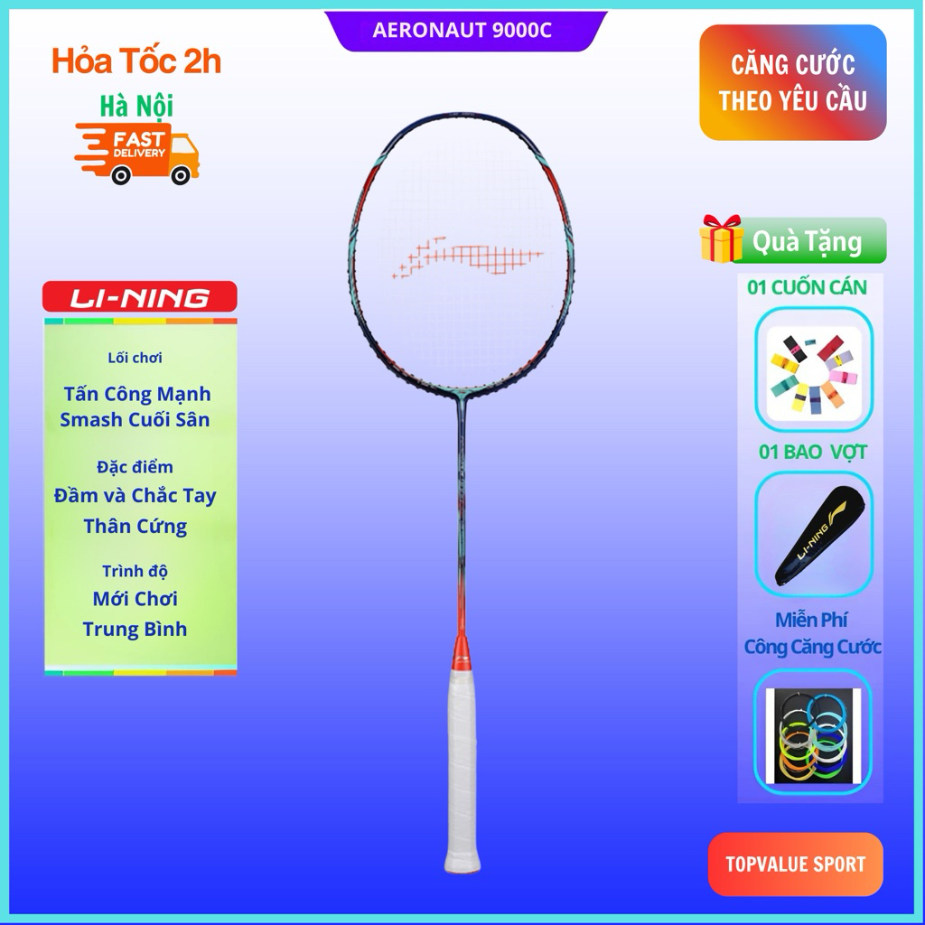 Vợt cầu lông Lining Aeronaut 9000C 4U chính hãng, siêu phẩm thiên công trứ danh của nhà Lining được 