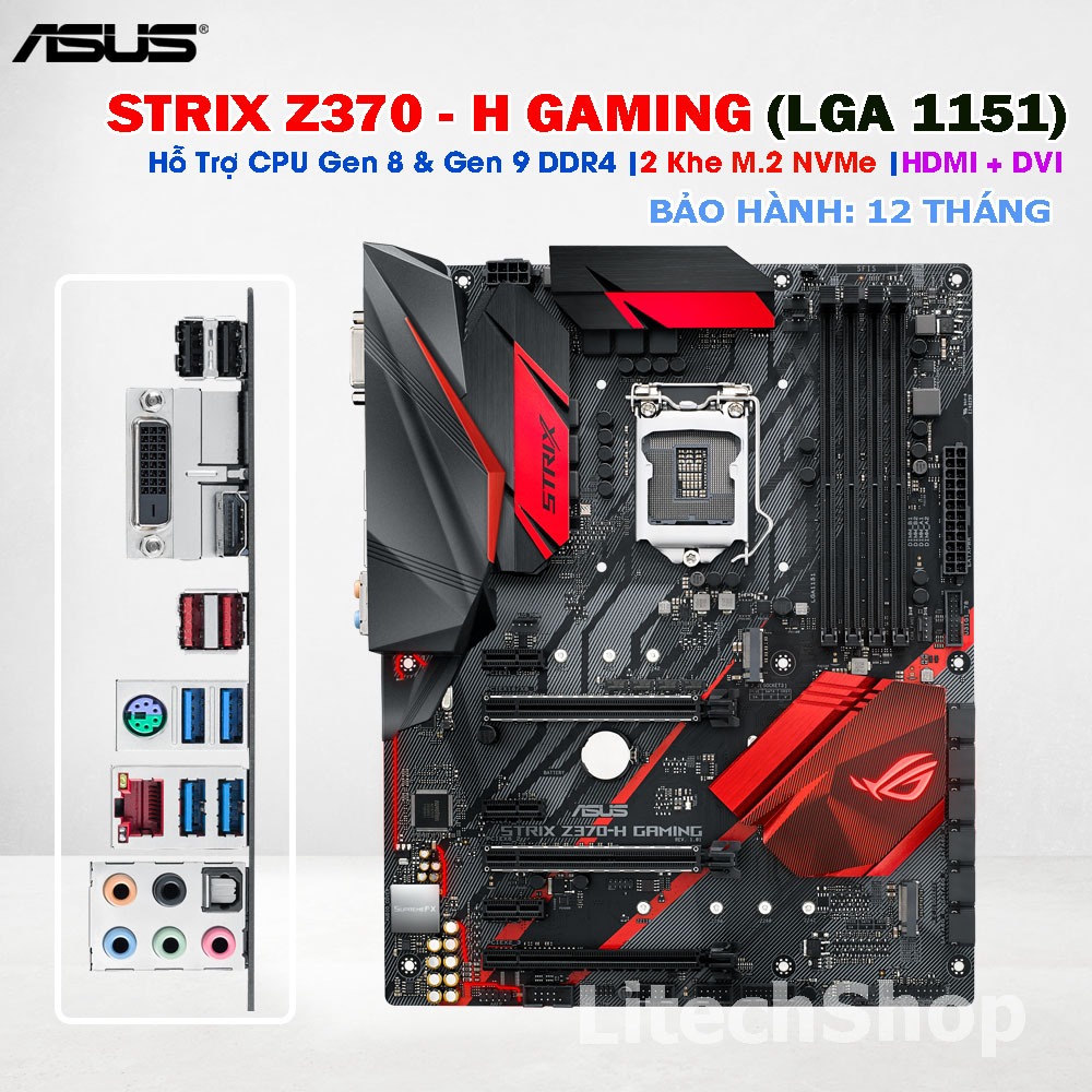 Main ASUS STRIX Z370-H GAMING Socket 1151 DDR4 M.2 NVMe| Hỗ Trợ Intel Core i3 i5 i7 i9 Gen 8 Gen 9| 