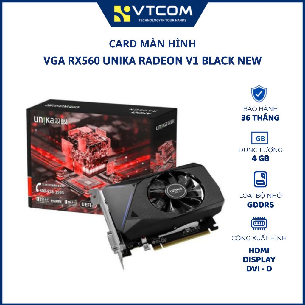 Card màn hình UNIKA AMD Radeon RX 560 4GB GDDR5 V1 black - Chính hãng bảo hành 36 tháng
