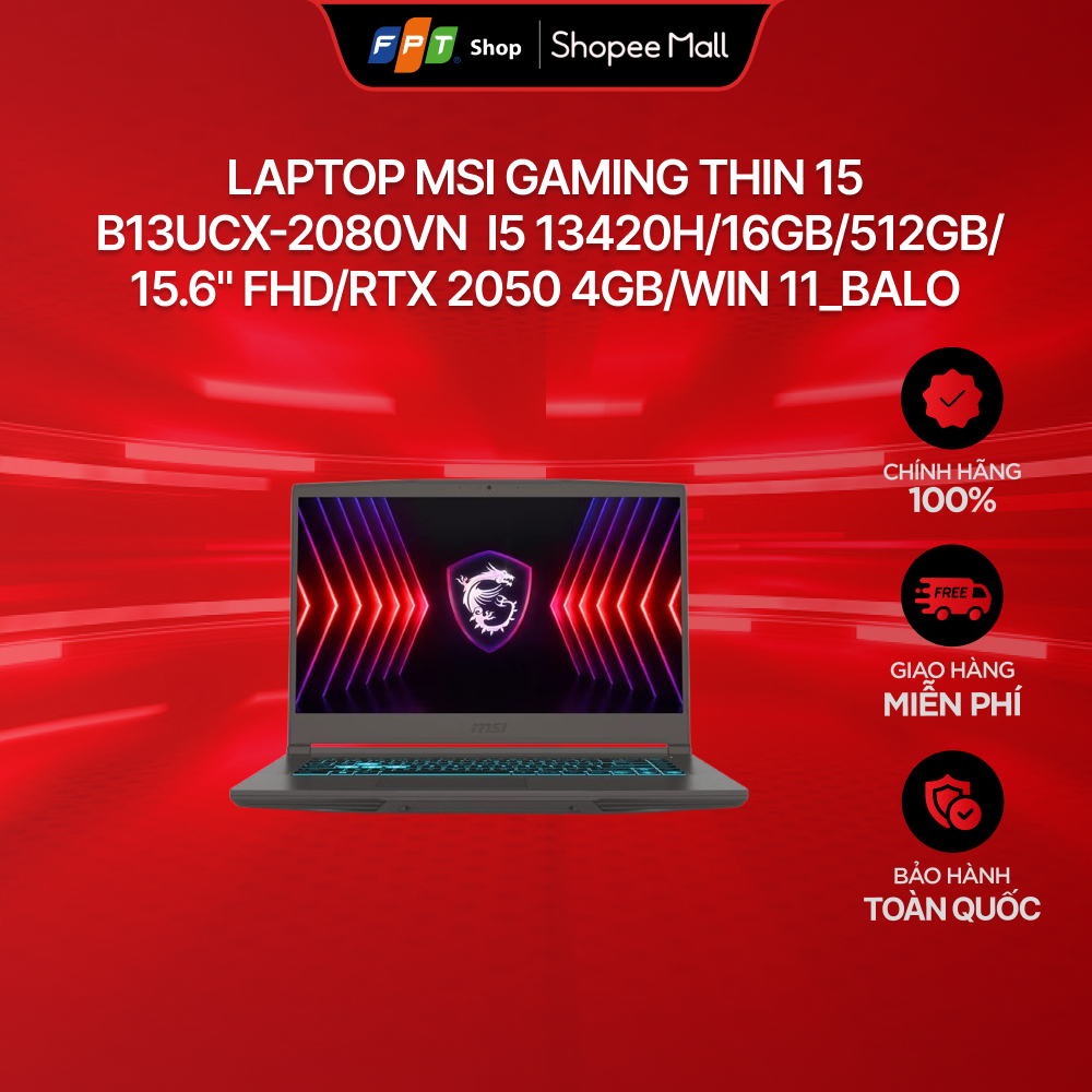 [Hàng thanh lý] Laptop MSI Gaming Thin 15 B13UCX-2080VN i5 13420H/16GB/512GB/15.6" FHD/RTX 2050 4GB/