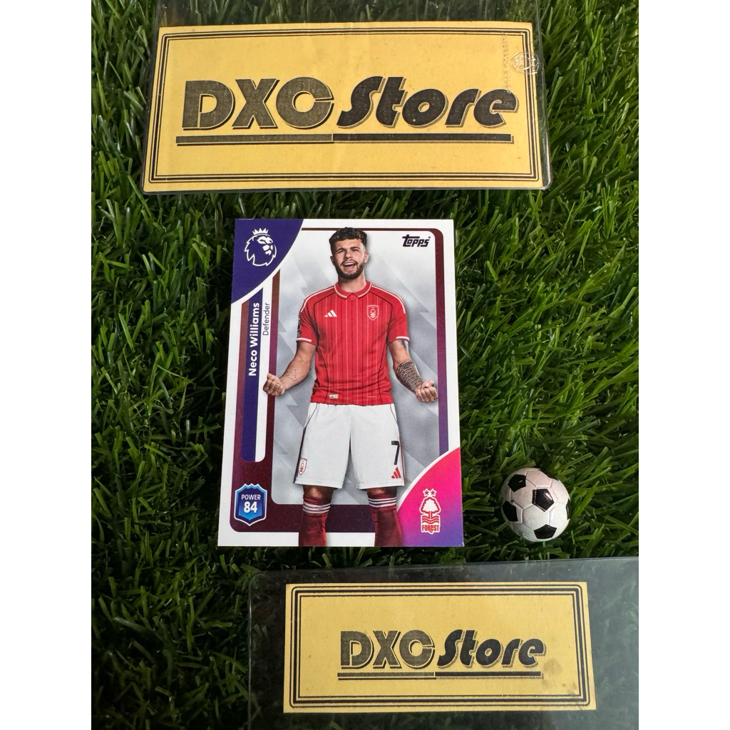 [ CHÍNH HÃNG ] - TOPPS PREMIER LEAGUE 2026 - NECO WILLIAMS (NOTTINGHAM FOREST)