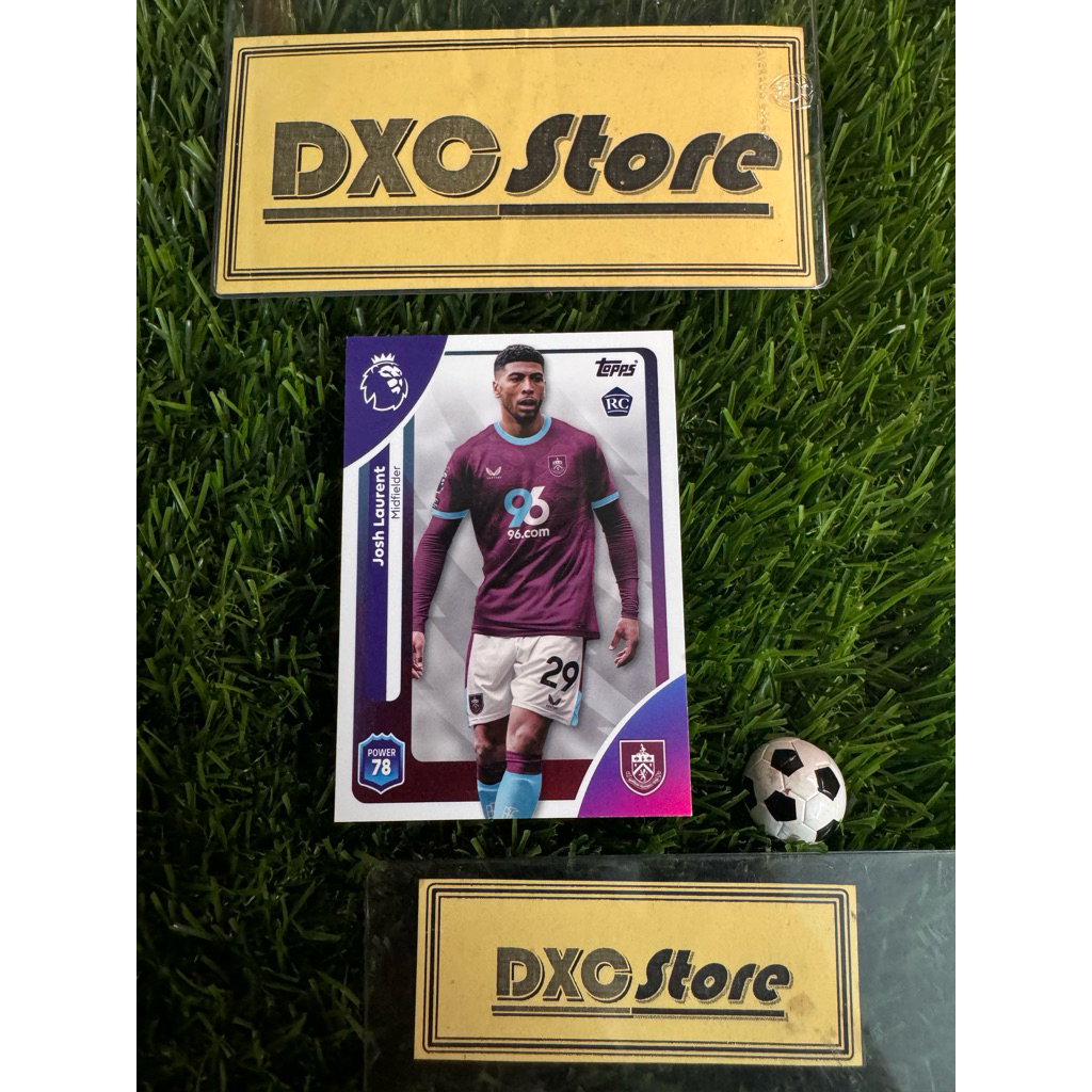 [ CHÍNH HÃNG ] - RC - TOPPS PREMIER LEAGUE 2026 - JOSH LAURENT (BURNLEY)
