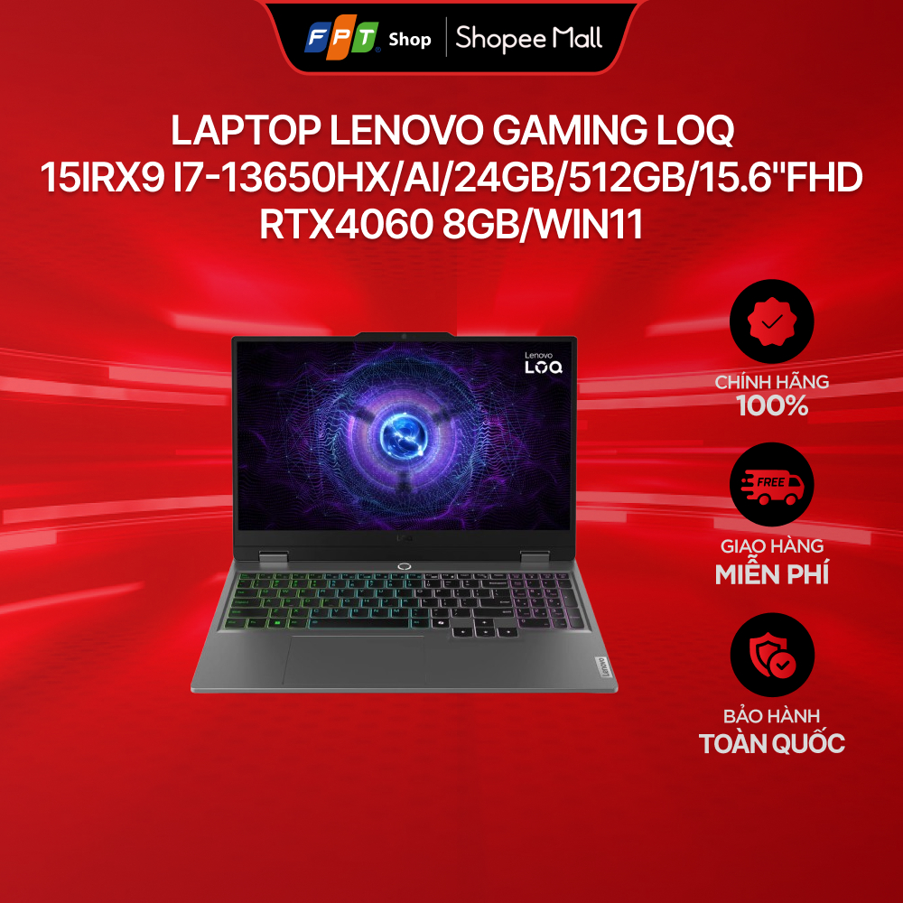 [Hàng thanh lý] Laptop Lenovo Gaming LOQ 15IRX9 i7-13650HX/AI/24GB/512GB/15.6"FHD/RTX4060 8GB/Win11