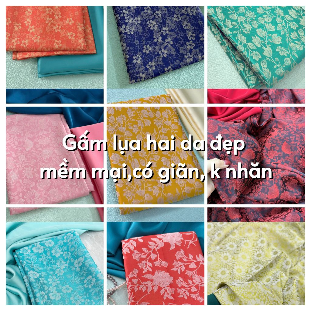 GẤM LỤA 2DA MỀM RŨ ĐẸP , MAY ÁO DÀI, BÀ BA ,LÀM QUÀ TẶNG....