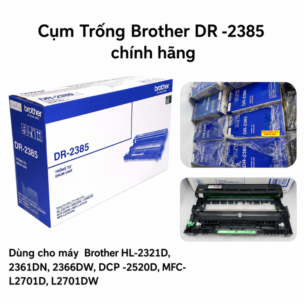 Cụm trống drum từ Brother Dr-2385 cho máy HL-2321d, 2361, 2366dw ,dcp-2520d, mfc-2701