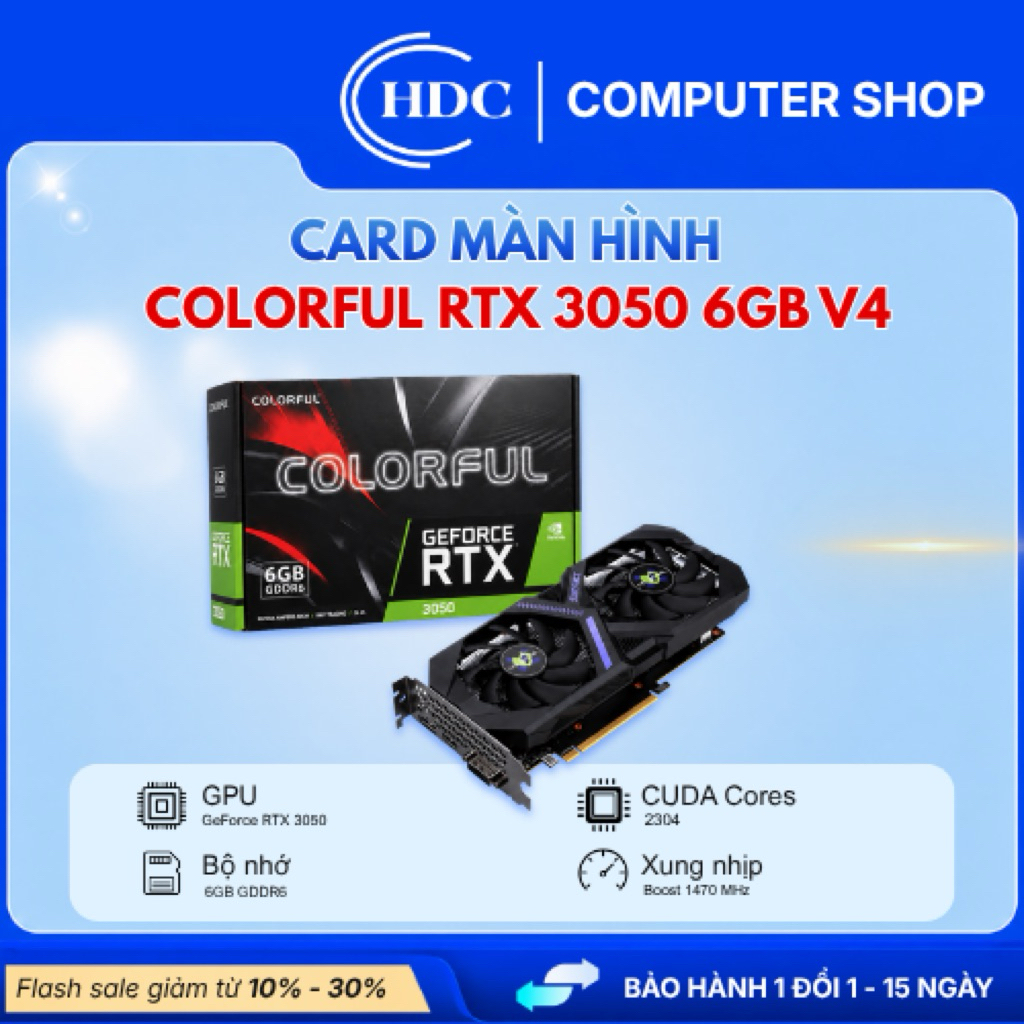 CARD MÀN HÌNH COLORFUL GEFORCE RTX 3050 6GB V4 - V - NEW - BH 36 Tháng