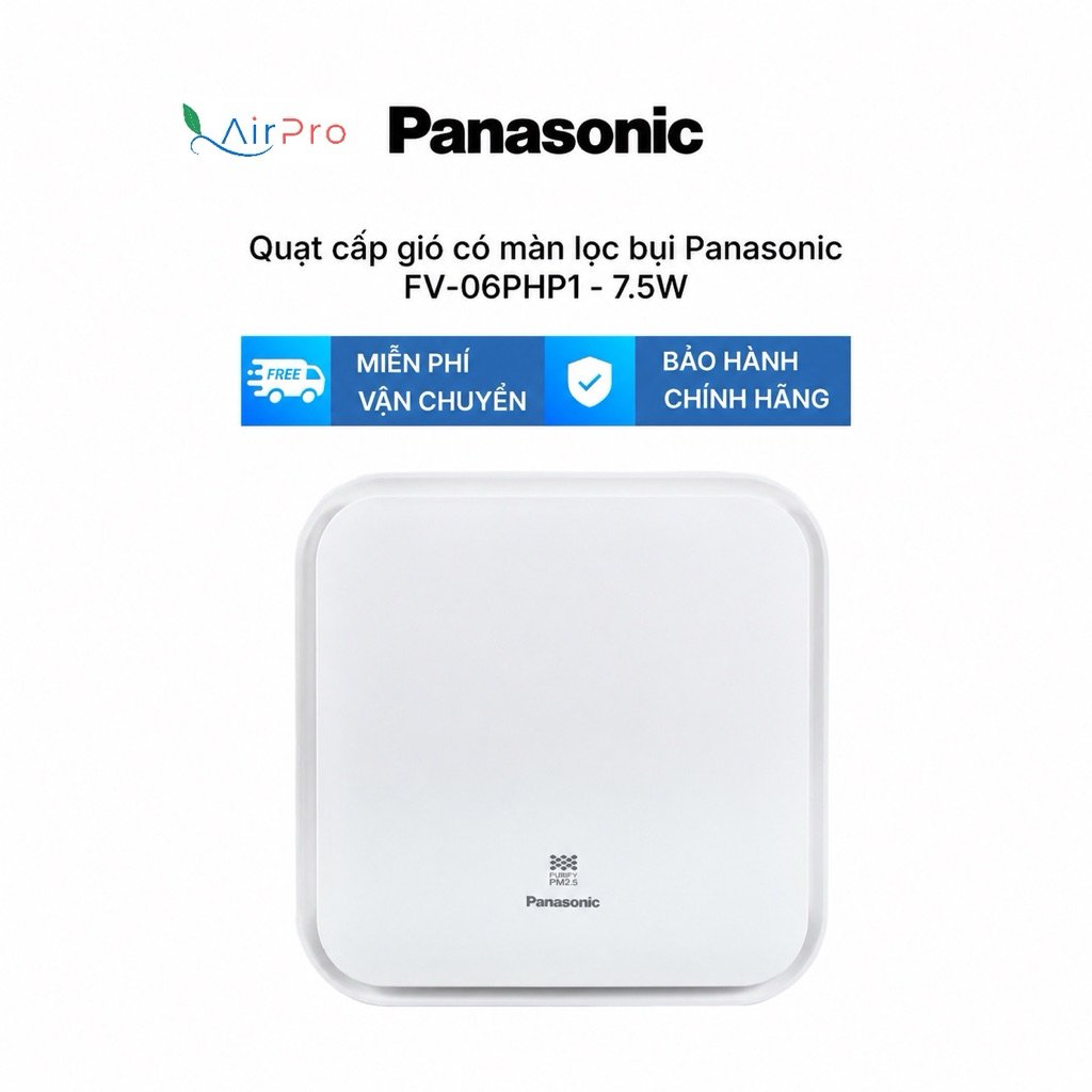 Quạt cấp gió gắn tường Panasonic FV06-PHP1