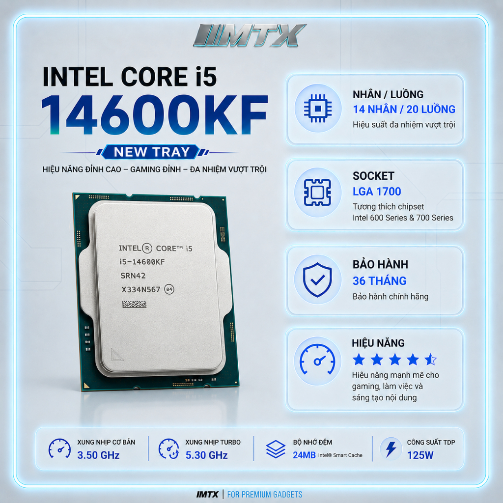 Bộ Vi Xử Lý CPU Intel Core i5 14600KF LGA 1700 Tray New (No Fan) - Bảo hành 36 Tháng