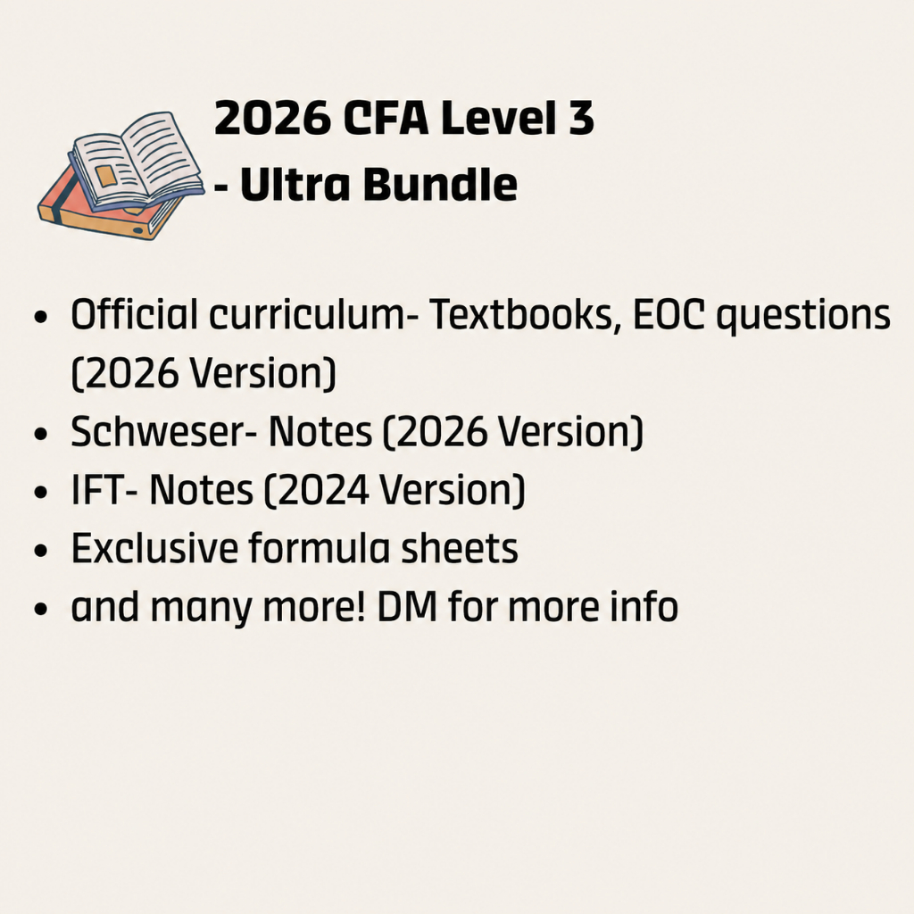 2025 CFA Level 3 Ultra Bundle- Schweser, IFT Notes, Curriculum Program
