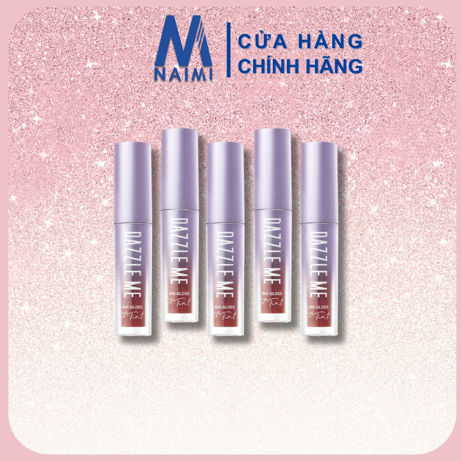 Son tint bóng DAZZLE ME Ink-Gloss Lip Tint Căng bóng dưỡng ẩm bền màu mọng nước 2.5ml