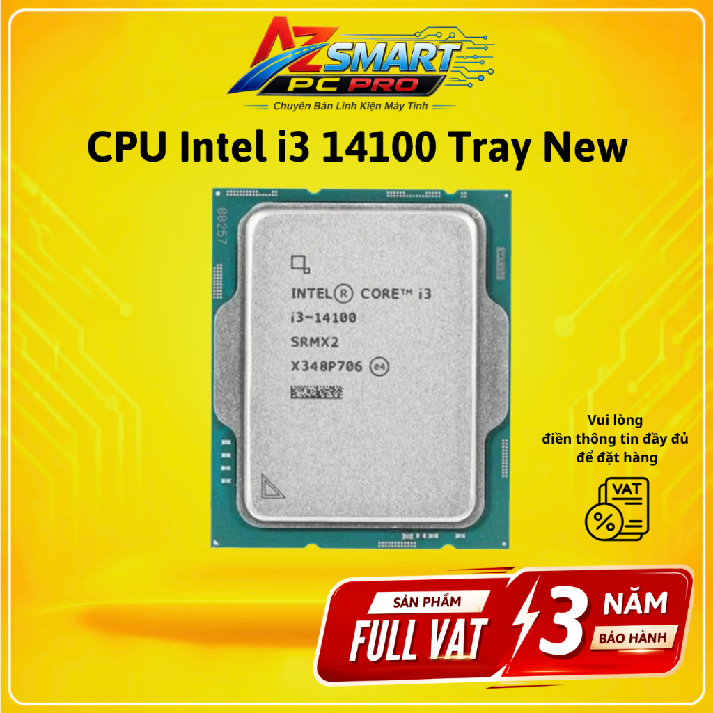 CPU Intel Core i3-14100 Tray NEW 4 Nhân 8 Luồng Bảo Hành 36 Tháng Full VAT AZsmart PC Pro