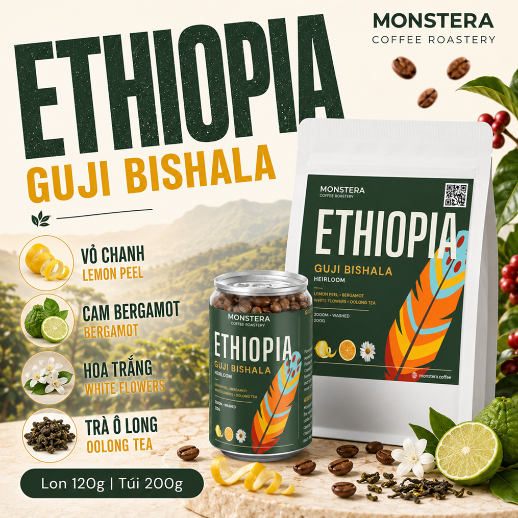 Ethiopia – Guji Bishala G1 - Nguyên hạt -  Specialty Coffee - Monstera Roastery