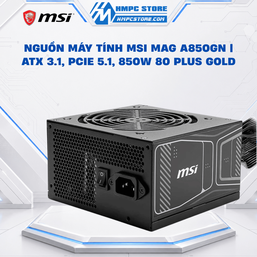 Nguồn máy tính MSI MAG A850GN | ATX 3.1, PCIe 5.1, 850W 80 Plus Gold, bảo hành 36 tháng