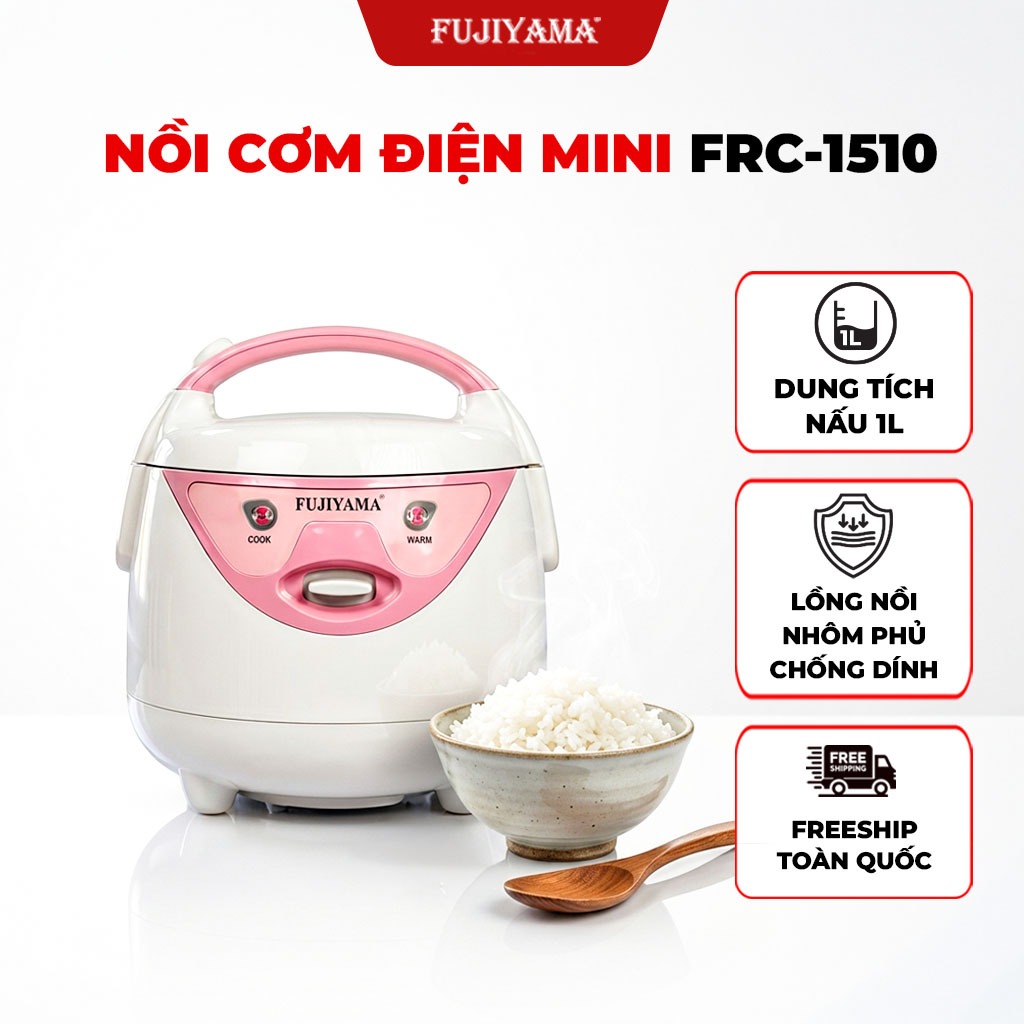 Nồi Cơm Điện Mini Fujiyama FRC-1510 1L – Nấu & Hấp Tiện Lợi – Lòng Chống Dính Vân Tổ Ong