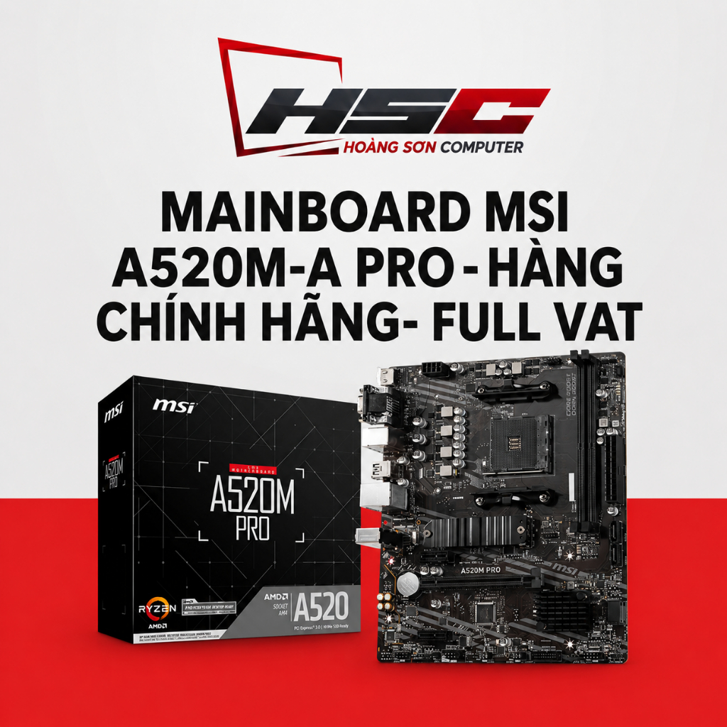 Mainboard MSI A520M-A PRO- HÀNG CHÍNH HÃNG- FULL VAT