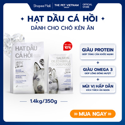 Thức Ăn Hạt Dầu Cá Hồi Cho Chó Kén Ăn/Trưởng Thành King's Pet By Bao Anh 350g, 1.4kg - Bổ Sung Omega 3 Tăng Sức Đề Kháng