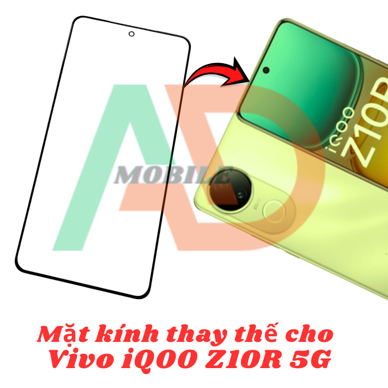 AD mặt kính Vivo IQOO Z10R, kính dùng ép cho Vivo IQOO Z10R