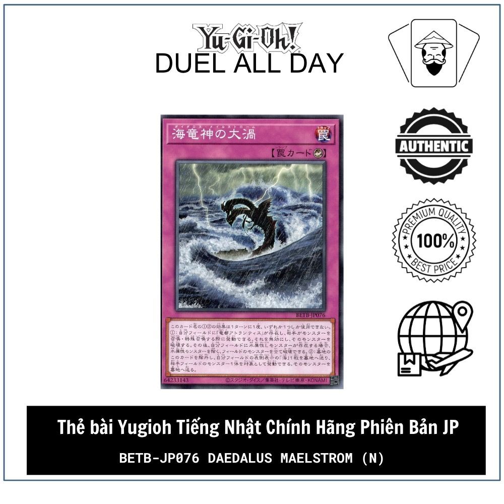 Thẻ bài Yugioh Tiếng Nhật Chính Hãng Phiên Bản JP: BETB-JP076 Daedalus Maelstrom (N)