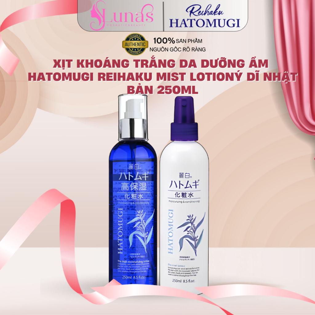 Xịt Khoáng Trắng Da Dưỡng Ẩm Hatomugi Reihaku Mist Lotion
Ý Dĩ Nhật Bản 250ml