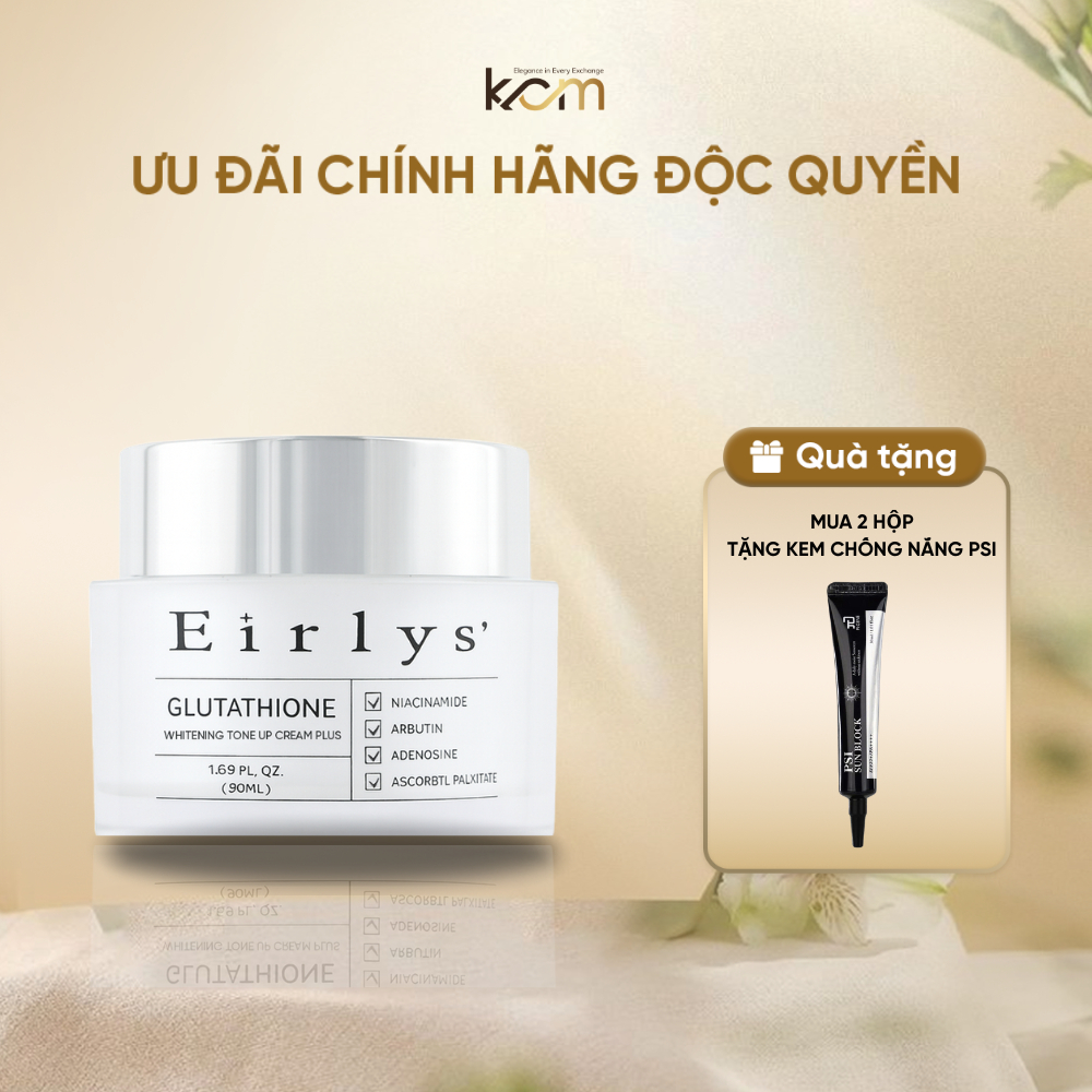 eirlys glutathione whitening tone up cream Kem Dưỡng Eirlys' Cream- 50ML Cây Rơm Cosmetics Bộ Kem Dưỡng Hỗ Trợ