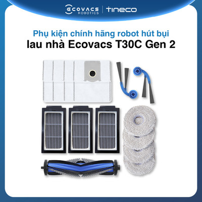 Phụ kiện chính hãng cho Ecovacs Deebot T30C Gen2 | 2 Chổi cạnh | 1 Chổi chính | 4 Giẻ lau | 3 Bộ lọc | 3 Túi rác