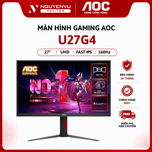 [Full Vat] Màn Hình AOC U27G4 27 inch 4K (UHD/Fast IPS/160Hz/0.3ms) - Bảo Hành 3 Năm