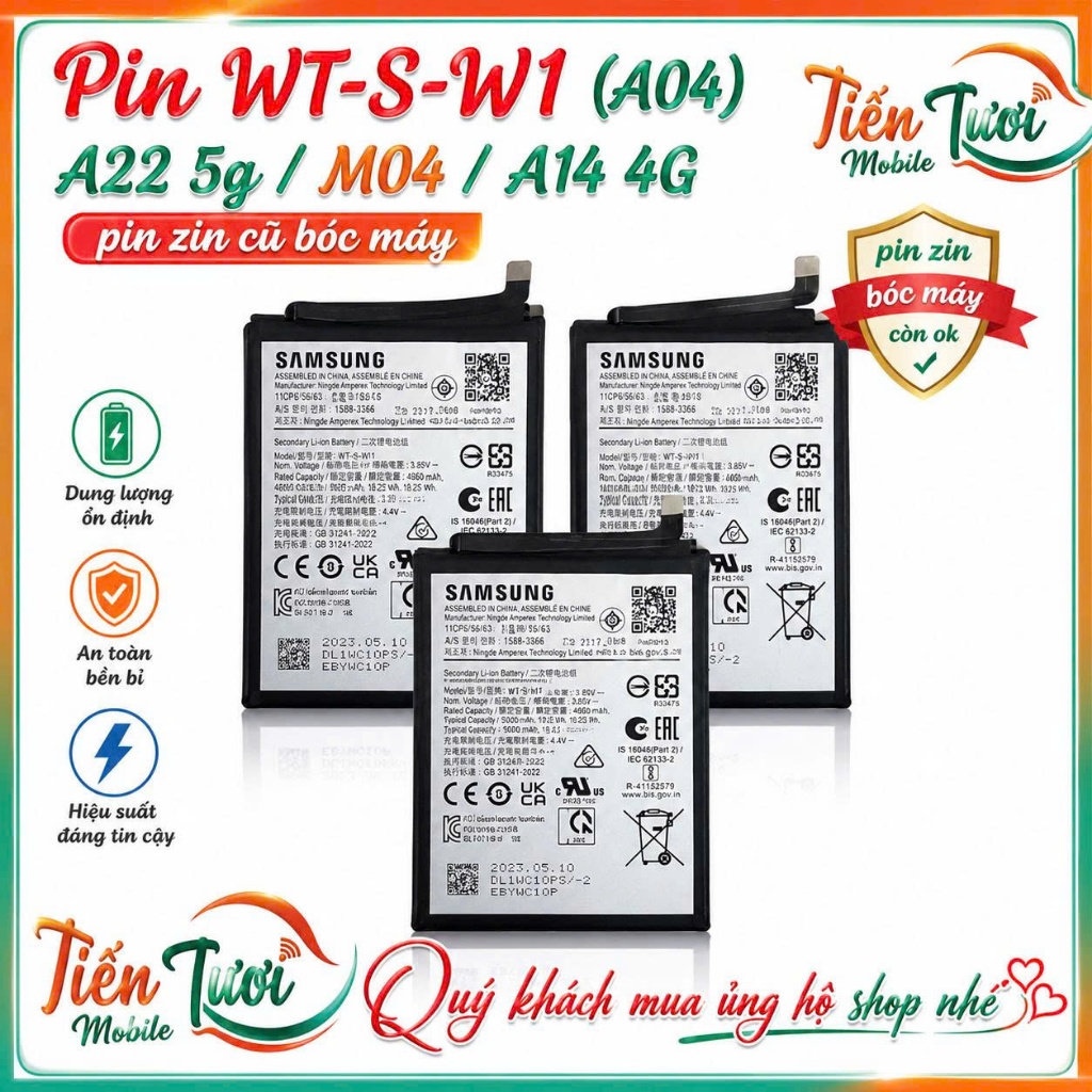 Pin WT-S-W1,A04 ,A22 5g ,M04 ,A14 4G ,pin zin cũ bóc máy