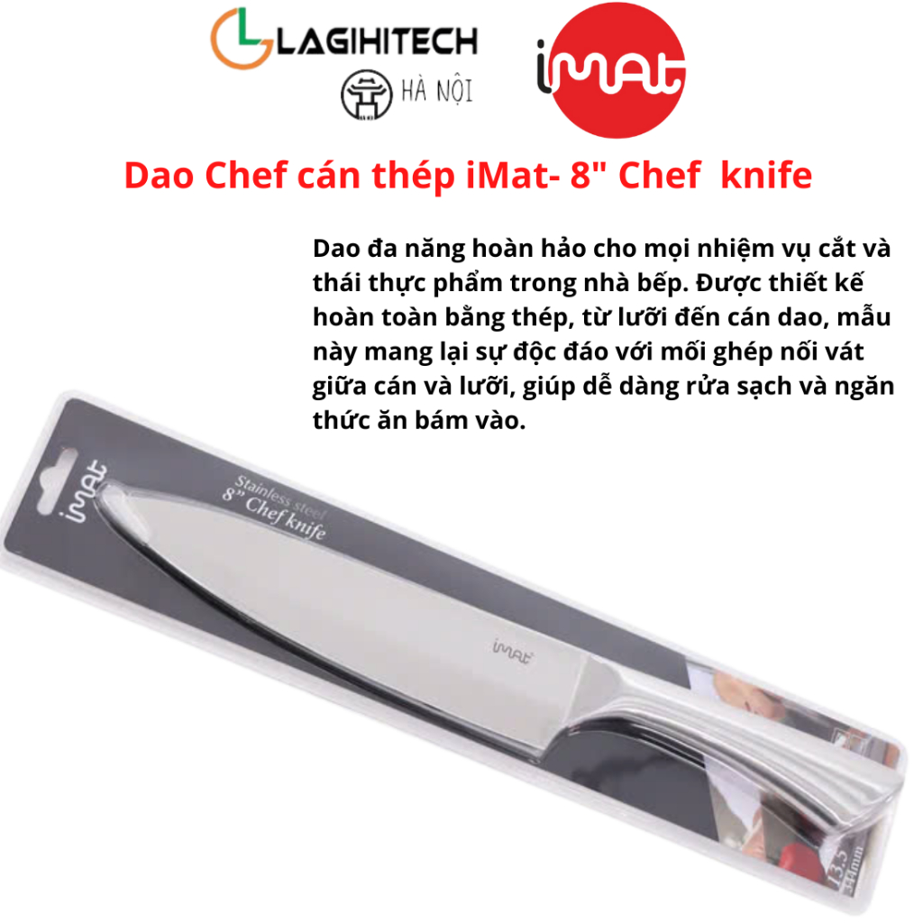 [Quà tặng] Dao Chef iMAT - Lưỡi Thép Carbon - Chống Mài Mòn - cán Inox 430  - Hàng Chính Hãng