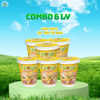 [Combo 6 ly] ISoup Huups Combo 6 Ly Súp Nấm Yến Mạch Ăn Liền Sấy Thăng Hoa - 6Ly x 24G