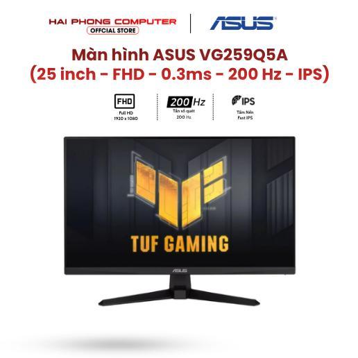 Màn Hình Gaming ASUS TUF VG259Q5A 25 Inch FHD Fast IPS 200Hz 0.3ms G-SYNC Compatible Loa Kép