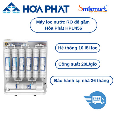 Máy lọc nước RO Hòa Phát 10 lõi HPU456 để gầm nhỏ gọn, tiện lợi -Tặng 01 dụng cụ mở lõi lọc-Bảo hành chính hãng 36 tháng