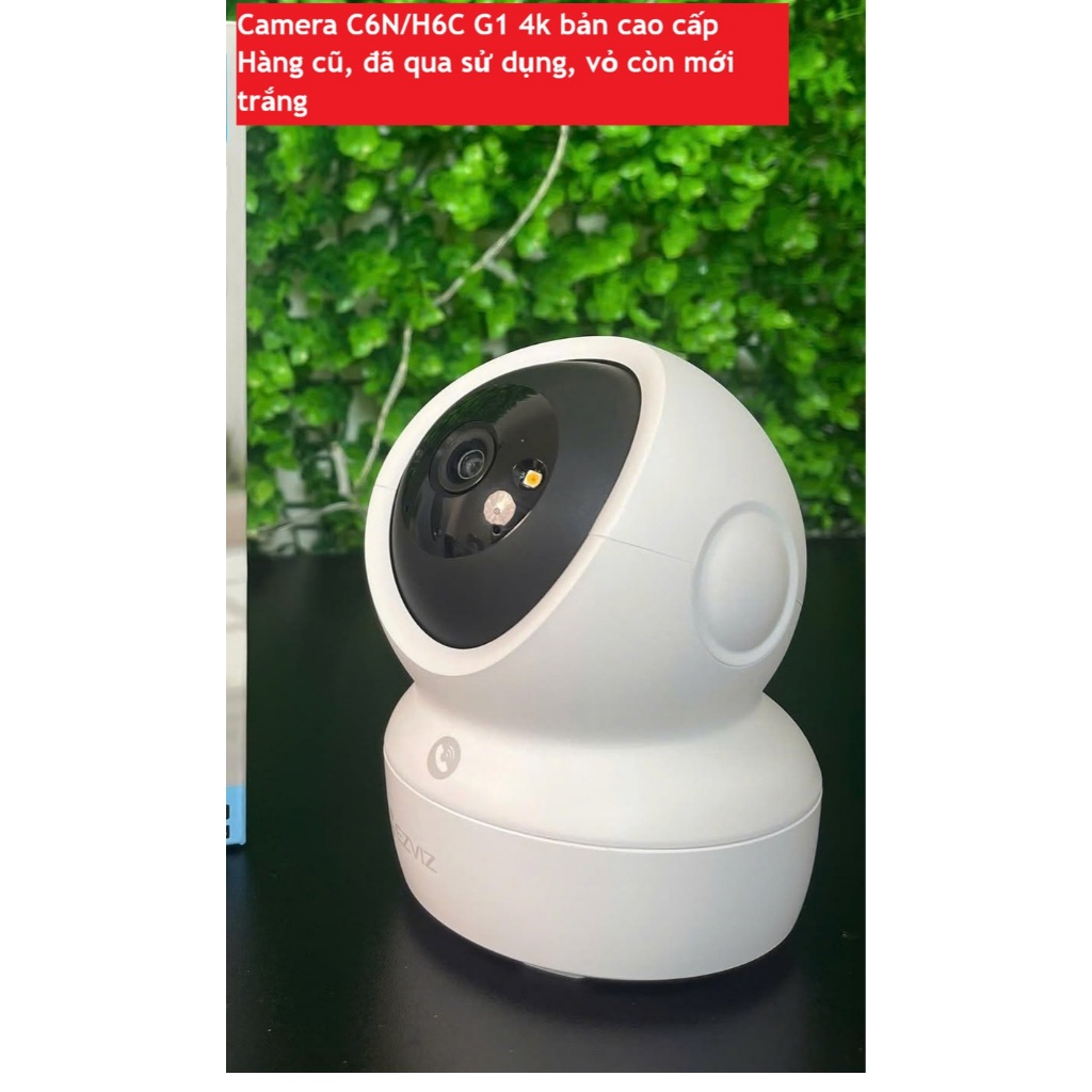 Camera wifi EZVIZ H6C/C6N G1 4k phiên bản cao cấp, hàng cũ, đã qua sử dụng, còn mới trắng