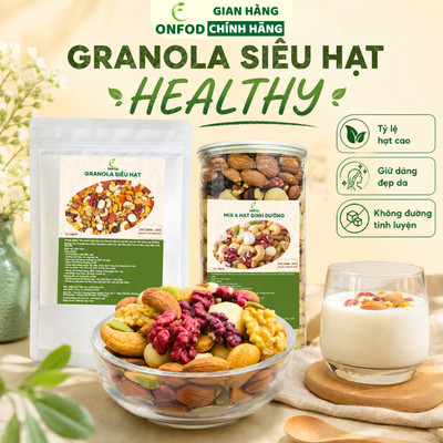 Ngũ cốc granola siêu hạt ONFOD dành cho người tiểu đường, ăn kiêng, giảm cân, gym, yoga 250g 500g