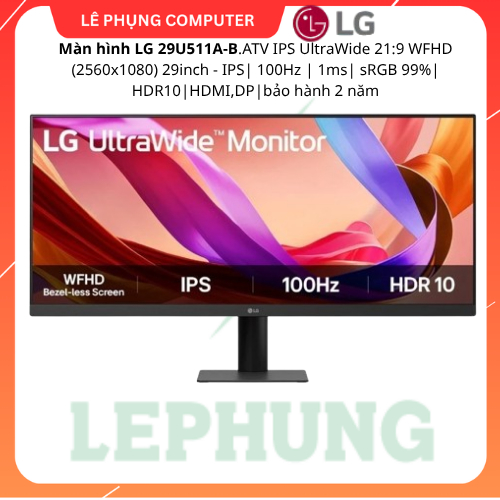 Màn hình LG 29U511A-B.ATV IPS UltraWide 21:9 WFHD (2560x1080) 29inch - IPS| 100Hz | 1ms| sRGB 99%| H