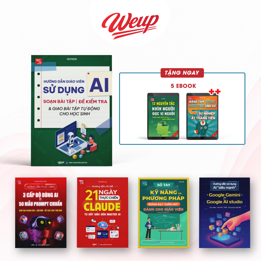 Combo Sách (Tặng 5EB): Hướng dẫn giáo viên dùng AI + 3 cấp độ AI + 21 ngày master Claude + Kỹ năng g