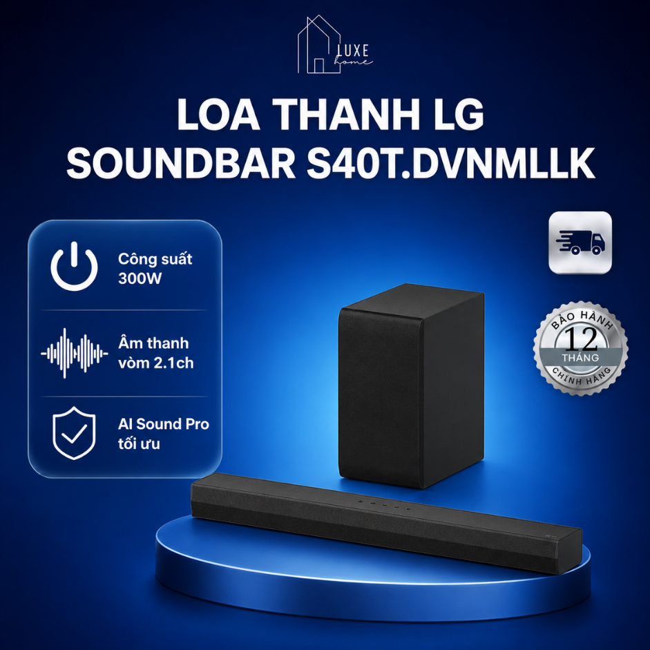 Loa thanh LG Soundbar S40T.DVNMLLK | Dolby Audio, AI Sound Pro - Bảo Hành 12 Tháng