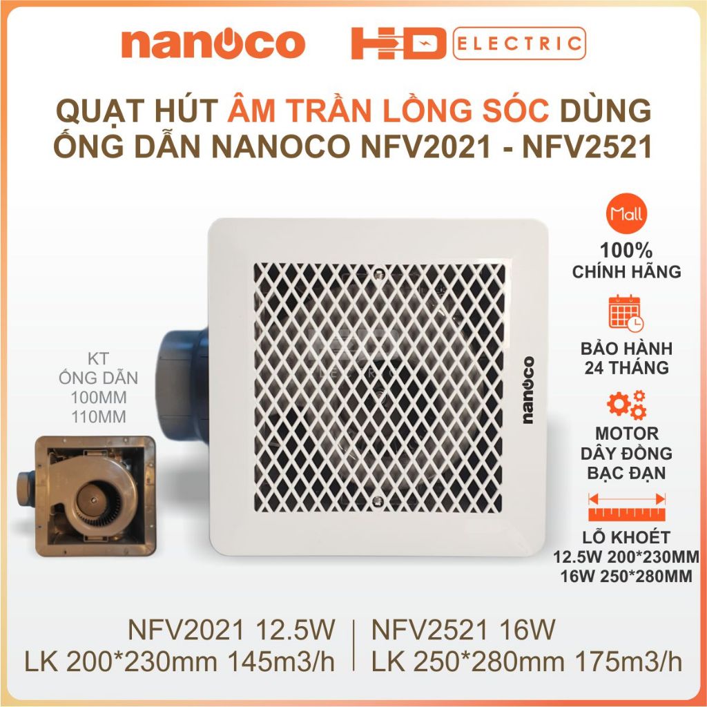 Quạt hút âm trần lồng sóc dùng với ống dẫn Nanoco NFV2021 12.5W NFV2521 16W thông gió êm ái bền bỉ