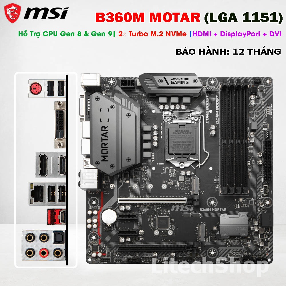 Main MSI B360M MORTAR DDR4| 2 Khe M.2 NVMe| HDMI VGA DVI| Socket 1151 Hỗ Trợ Intel Core Gen 8 Gen 9|