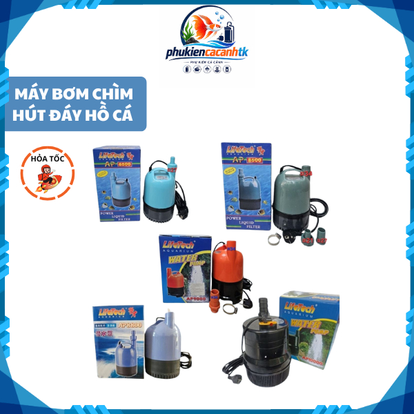 MÁY BƠM CHÌM HÚT ĐÁY HỒ CÁ LIFETECH AP, MÁY BƠM NƯỚC ĐẨY NƯỚC HÒN NON BỘ LIFETECH AP6500 AP8800 AP90